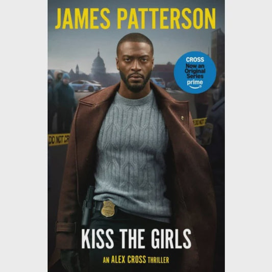 Kiss the Girls by James Patterson