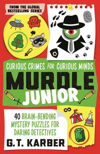 'Murdle Junior: Curious Crimes' by G T Karber