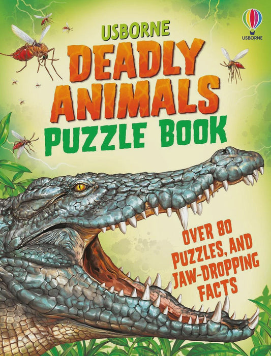 Deadly Animals Puzzle Book By: Kirsteen Robson Kirsteen Gong Studios Series: Puzzle Books