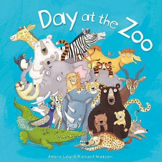Day At The Zoo by Amber Lily and Richard Watson