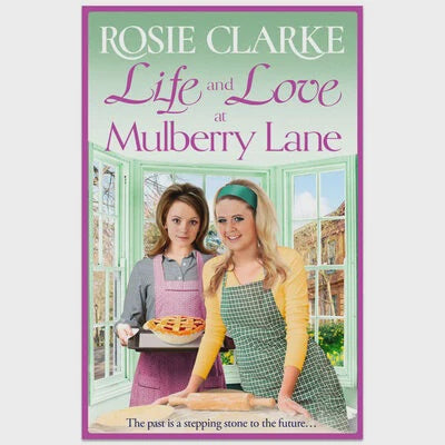Life and Love at Mulberry Lane Paperback by Rosie Clarke