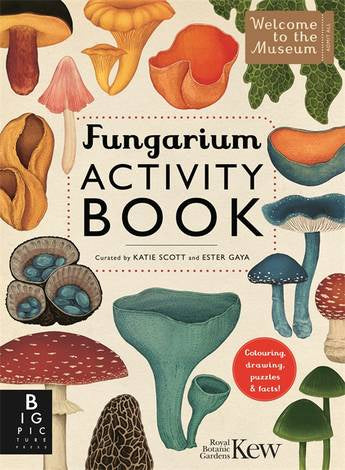 Fungarium Activity Book  by Ester Gaya, illustrated by Katie Scott