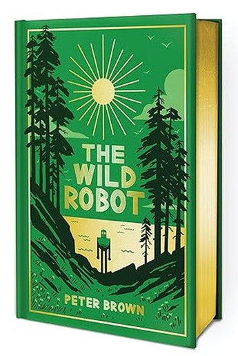 The Wild Robot The deluxe full-colour collector's edition  by Peter Brown