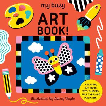 My Busy Art Book by Lizzy Doyle