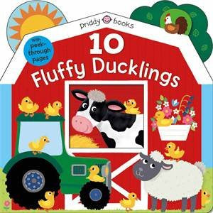 10 Fluffy Ducklings By Roger Priddy