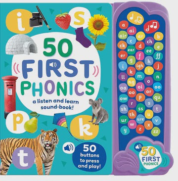 50 First Phonics Sound Book A Listen and Learn Sound Book