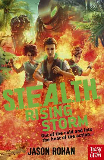 S.T.E.A.L.T.H.: Rising Storm Book 3  by Jason Rohan