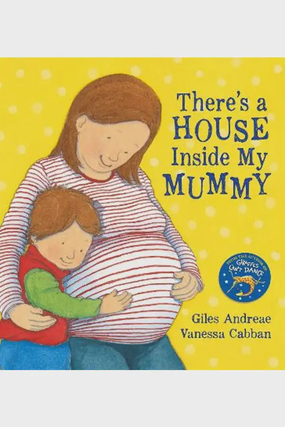 There's a House Inside My Mummy By GILES ANDREAE