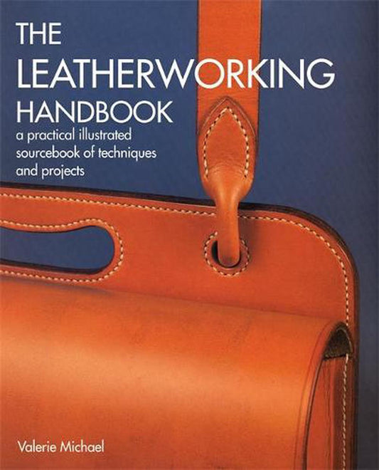 Leatherworking Handbook By Valerie Michael