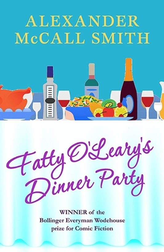 Fatty O''Leary''S Dinner Party