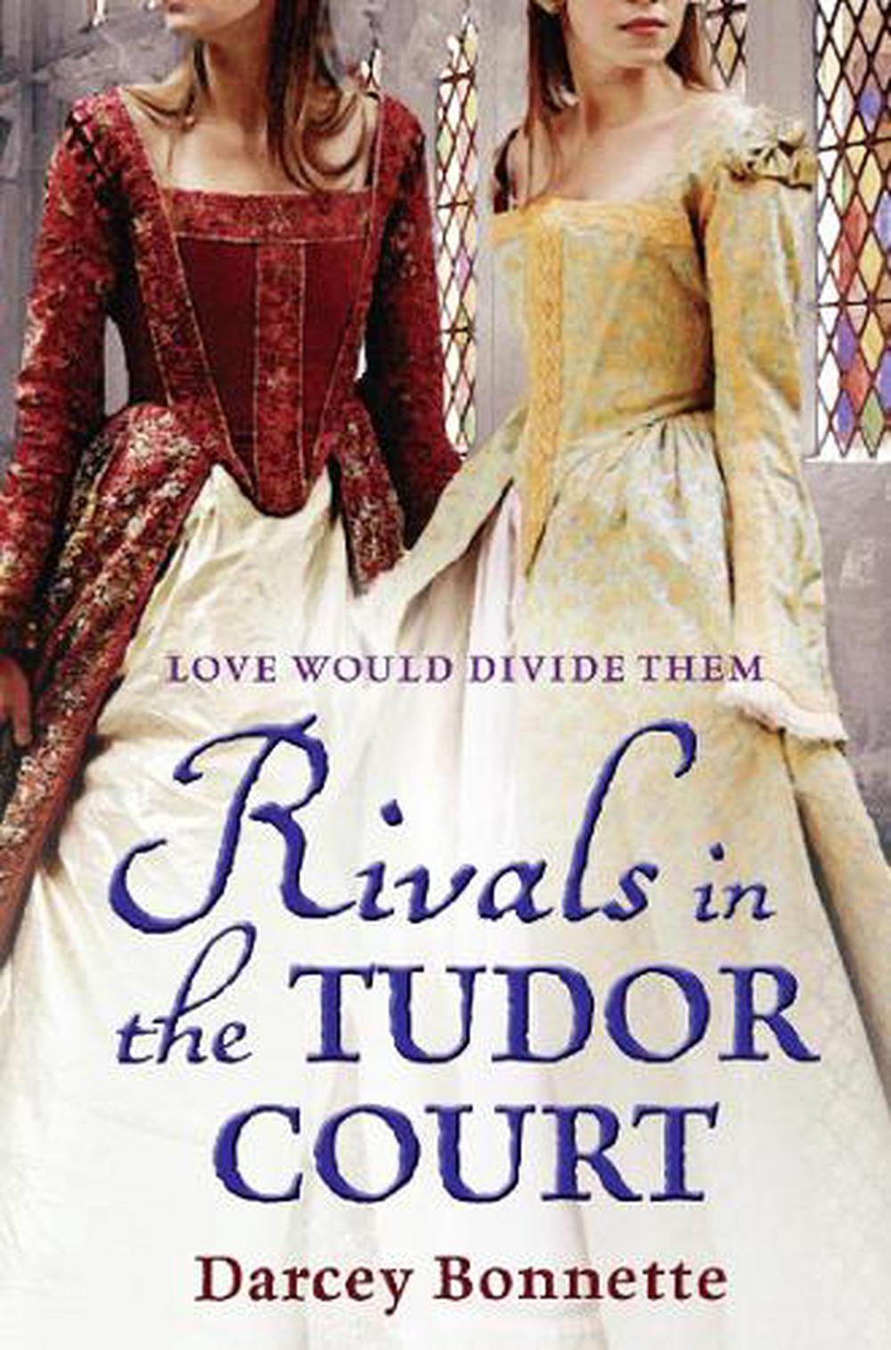 Rivals In The Tudor Court (2)