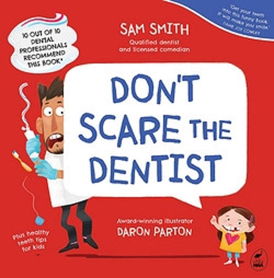 Dont Scare The Dentist