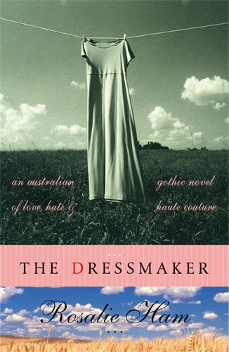 The Dressmaker - By Rosalie Ham