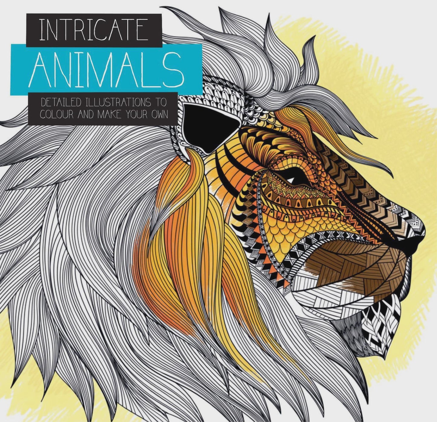 Intricate Animals detailed illustrations to colour and make your own By: Paul Calver