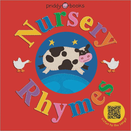Nursery Rhymes scan the qr code to hear the songs! By: Roger Priddy Priddy Books