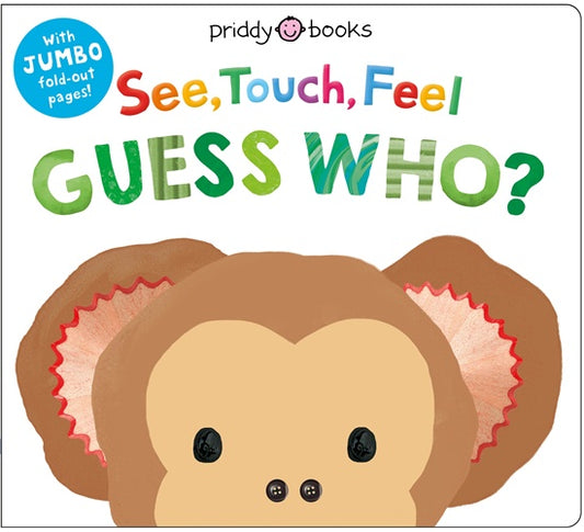 See Touch Feel: Guess Who? Roger Priddy