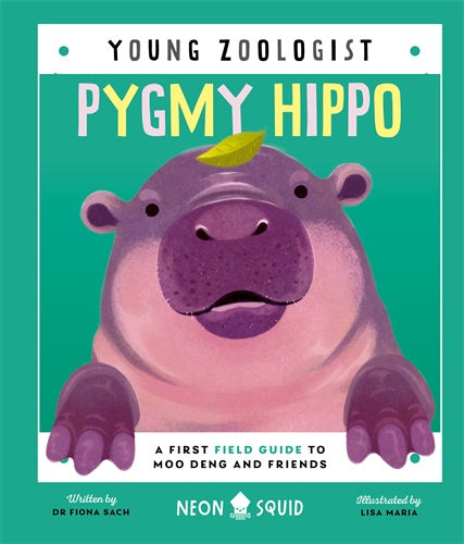 Pygmy Hippo Young Zoologist by Dr Fiona Sach