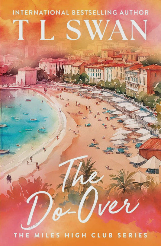 The Do-Over By: T.L. Swan