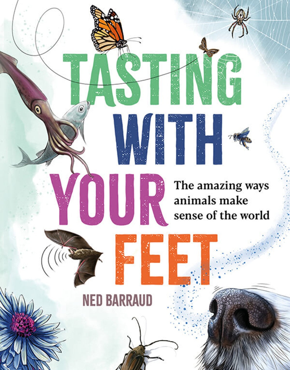 Tasting With Your Feet By Ned Barraud