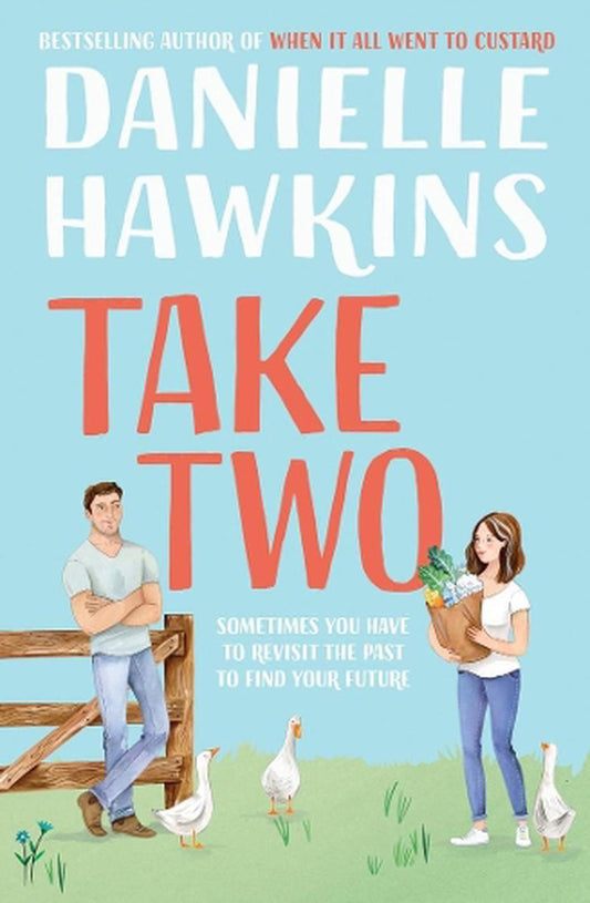 Take Two - By Danielle Hawkins