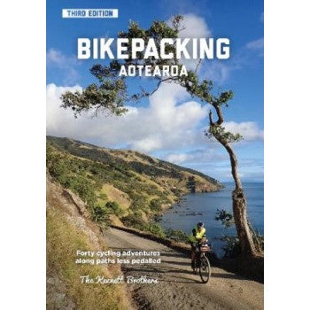 Bikepacking Aotearoa By The Kennett Brothers