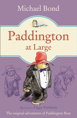 Paddington at Large By Michael Bond