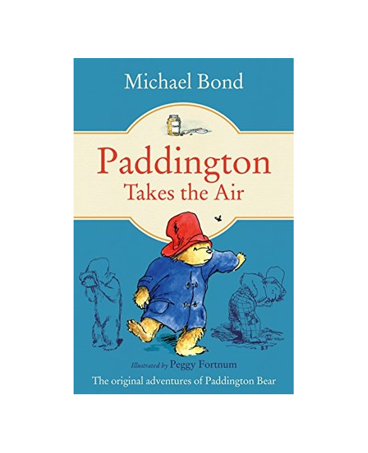 Share   Print Paddington Takes the Air By Michael Bond
