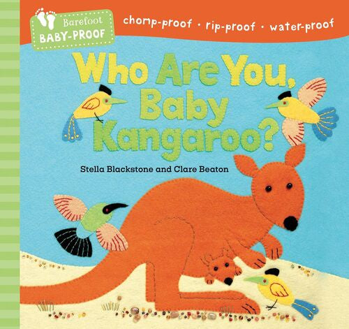 Who Are You Baby Kangaroo Babyproof Book by Stella Blackstone and Clare Beaton