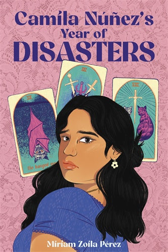 Camila Núñez’s Year of Disasters Miriam Zoila Pérez