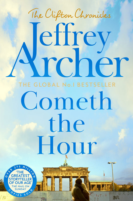 Cometh The Hour By Jeffrey Archer