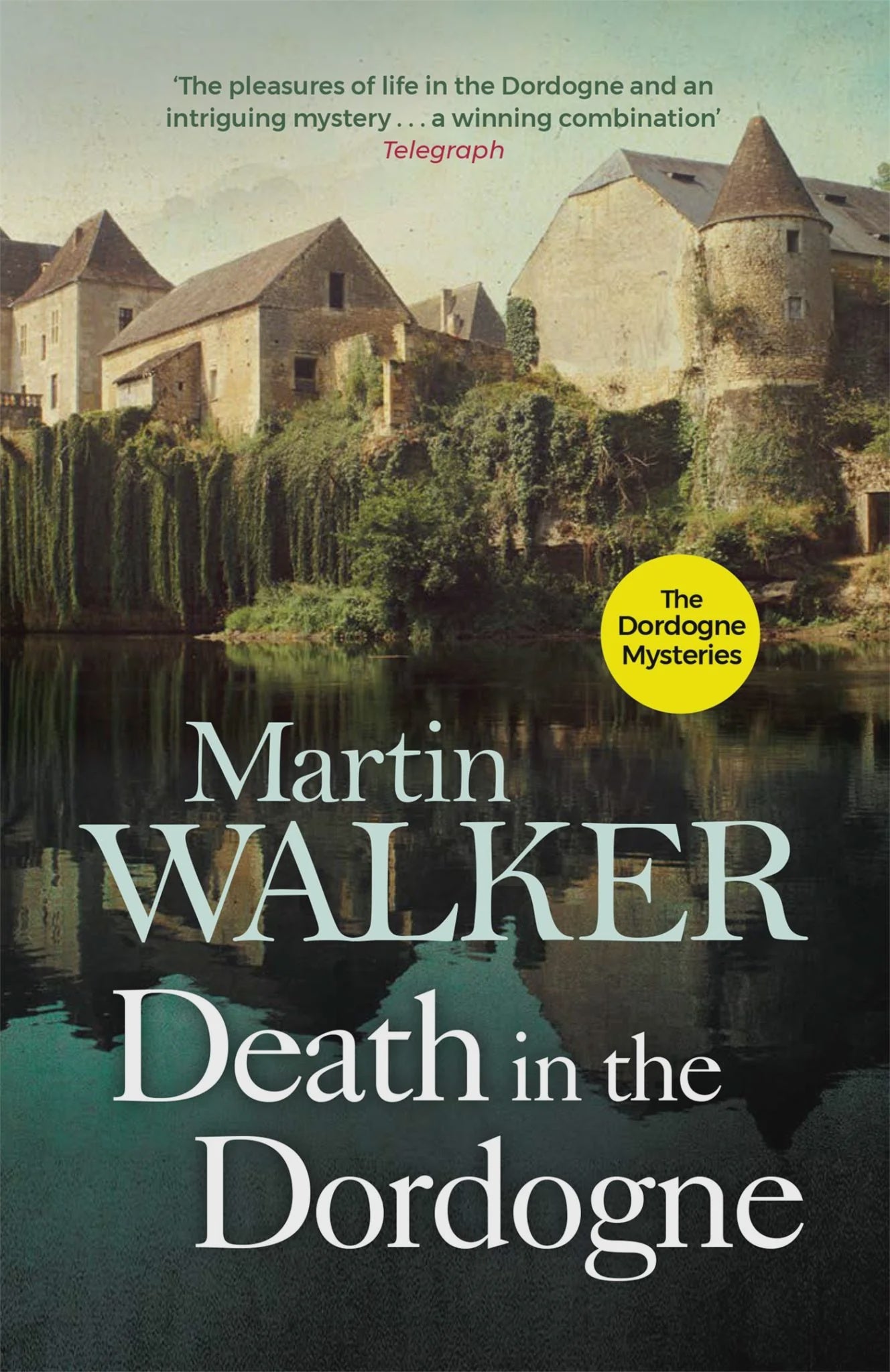 Death In The Dordogne By Martin Walker