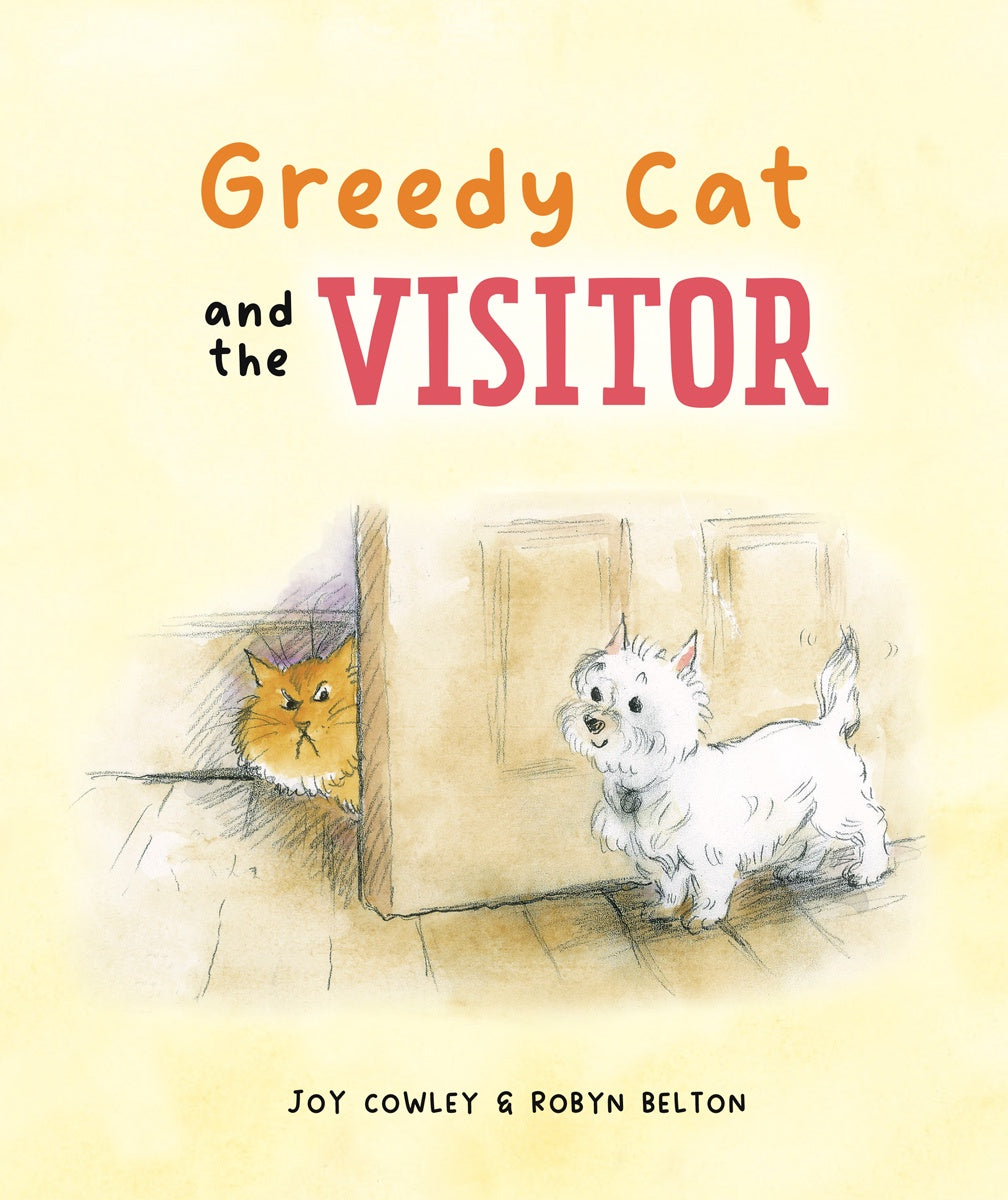 Greedy Cat and the Visitor By Joy Cowley