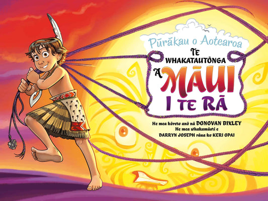 Māui I Te Ra Paperback by Donovan Bixley