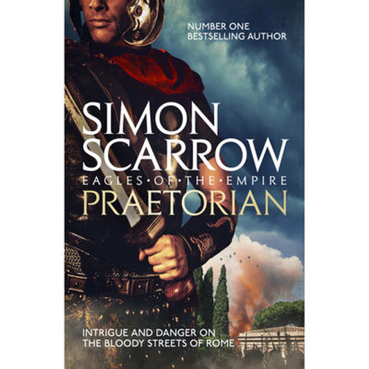 Praetorian By Simon Scarrow