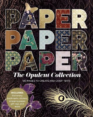 Paper Paper Paper The Opulent Collection