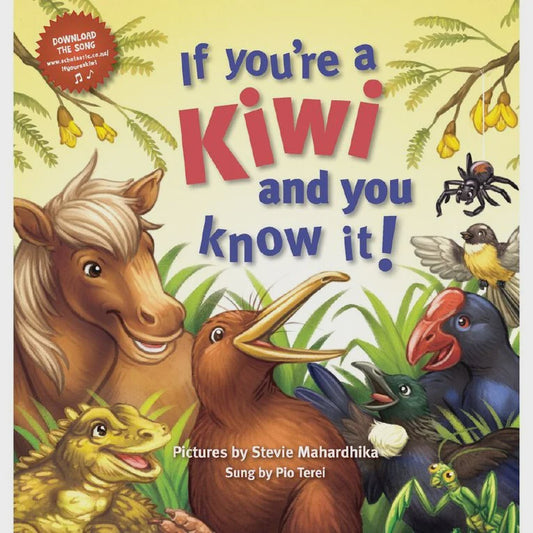 If Youre A Kiwi And You Know It by Steve Mahardhika