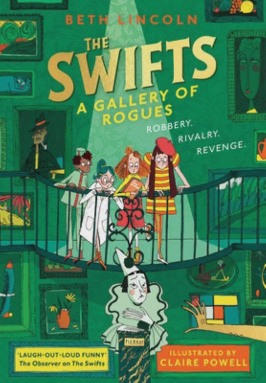 The Swifts -  A Gallery of Rogues by Beth Lincoln