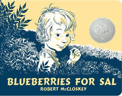 Blueberries For Sal  by  Robert McCLoskey