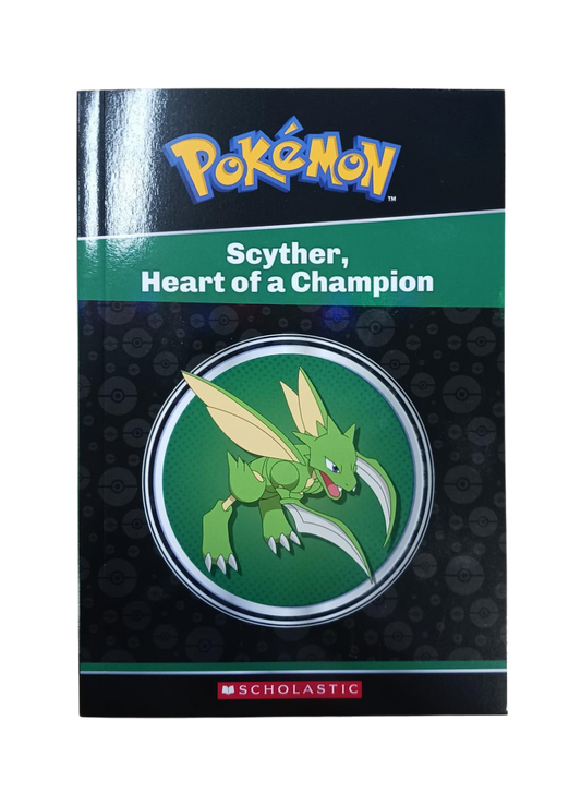 Pokemon - Scyther, Heart of A Champion