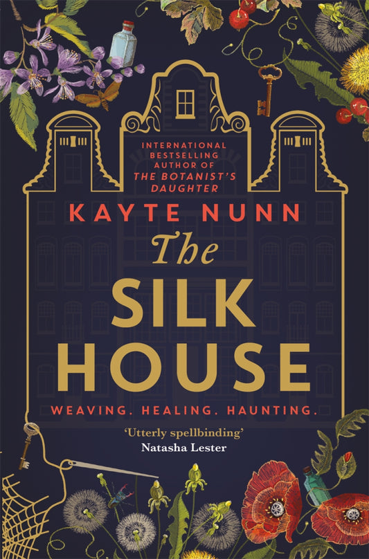 Silk House By Kayte Nunn