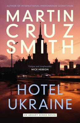 Hotel Ukraine By Martin Cruz Smith