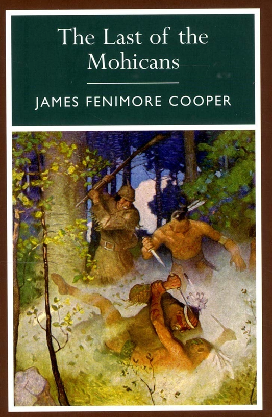 The Last of the Mohicans (Arcturus Classics) by James Fenimore Cooper