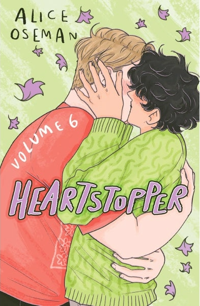 Heartstopper Volume Six by Alice Oseman