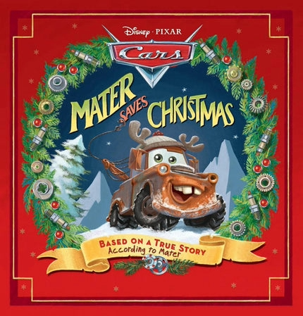 Mater Saves Christmas (Disney Pixar: Cars) Disney
