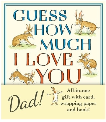Guess How Much I Love You Dad