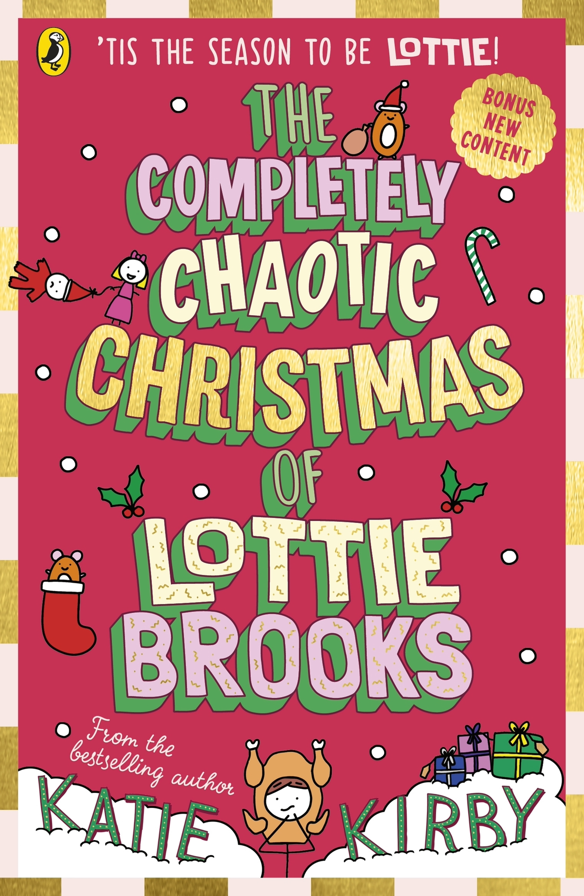 The Completely Chaotic Christmas of Lottie Brooks by Katie Kirby