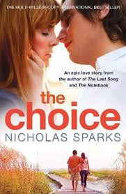 The Choice  By Nicholas Sparks