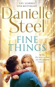 Z- Steel: Fine Things By Danielle Steel