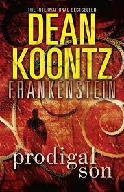 Koontz Frankenstein 1 Prodigal Son