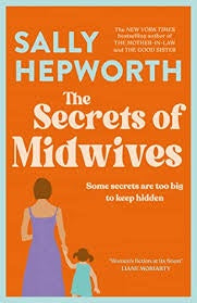 The Secrets Of Midwives - By Sally Hepworth